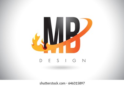 MB M B Letter Logo Design with Fire Flames and Orange Swoosh Vector Illustration.