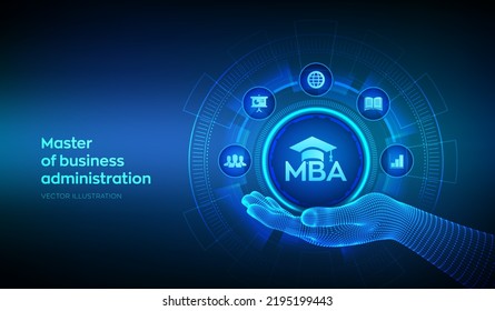 MBA. Master of business administration. Investment in education and management strategy. E-learning Online study. Personal Growth and Career development concept in wireframe hand. Vector