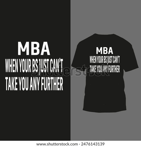 mba when your bs just can't take you any further