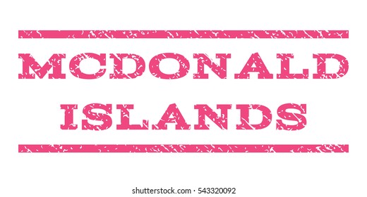 Mcdonald Islands watermark stamp. Text tag between horizontal parallel lines with grunge design style. Rubber seal stamp with scratched texture. Vector pink color ink imprint on a white background.