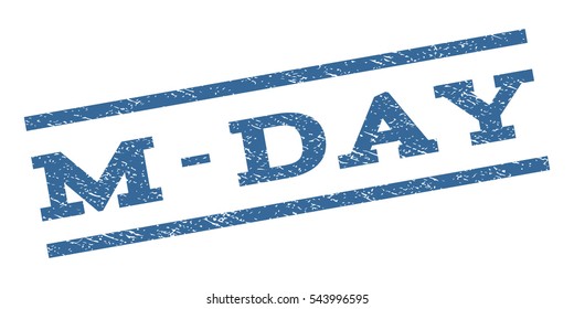 M-Day watermark stamp. Text caption between parallel lines with grunge design style. Rubber seal stamp with scratched texture. Vector cobalt blue color ink imprint on a white background.