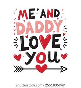 Ich und Papa lieben Sie T-Shirt-Design vorgestellt, Happy Valentine Day T-Shirt-Design