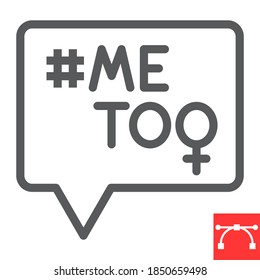 Me too line icon, sexism and feminism, me too sign vector graphics, editable stroke linear icon, eps 10