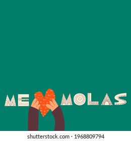 Me molas. Handwritten lettering in Spanish. Translation - You are cool to me, I like you. Scandinavian typography. Design element for greeting card, sticker, poster. Isolated.