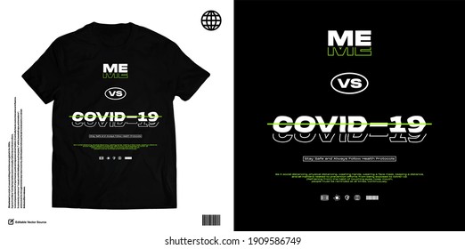 ME VS COVID-19 Pandemic Apparel Edgy T shirts Design for Urban Street wear T shirt Design Empowering Worldwide Banner Series