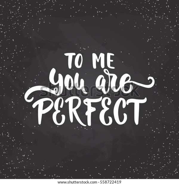 Me You Perfect Lettering Valentines Day Stock Vector (Royalty Free ...