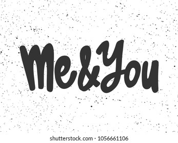 Me You Vector Hand Drawn Calligraphic Stock Vector (Royalty Free ...