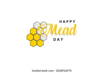 Mead Day. Holiday concept. Template for background, Web banner, card, poster, t-shirt with text inscription