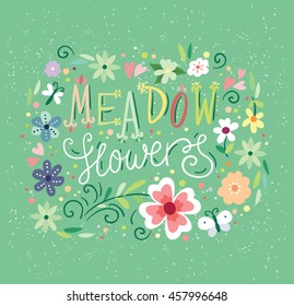 Meadow flowers. Detailed flowers illustrations. Floral card
