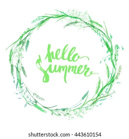 Meadow grass round frame wreath in green colors. Hello summer brush lettering. Summer nature background design.