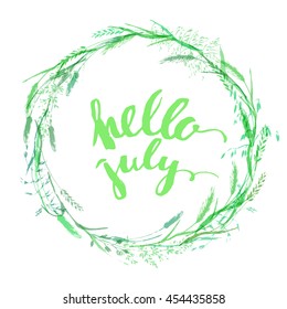 Meadow grass wreath with hello july lettering in green colors.