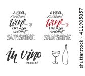 A meal without wine is like a day without sunshine. In vino veritas (Latin for In wine there is truth). Typography art for cafe, bars and restaurants. Set of quotes about wine