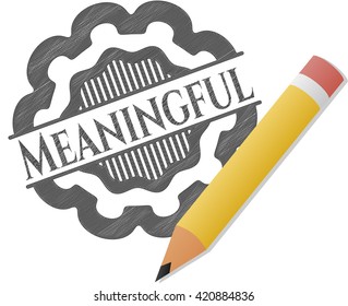 Meaningful drawn with pencil strokes