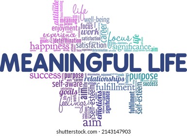 Meaningful Life conceptual vector illustration word cloud isolated on white background.