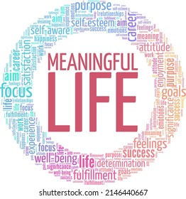 Meaningful Life conceptual vector illustration word cloud isolated on white background.