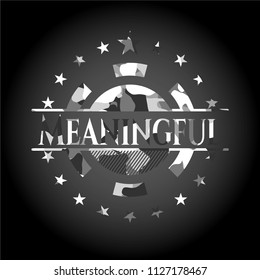 Meaningful on grey camo pattern