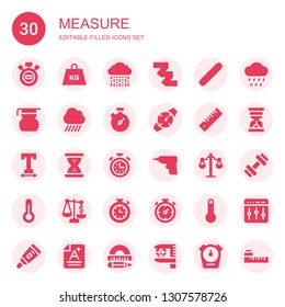 measure icon set. Collection of 30 filled measure icons included Stopwatch, Weight, Rain, Measuring tape, Level, Measuring glass, Chronometer, Watch, Ruler, Text width, Hourglass