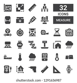 measure icon set. Collection of 32 filled measure icons included Watches, Ruler, Caulk gun, Dimension, Voltmeter, Gym, Thermometer, Rain, Meter, Metering, Weight, Measuring tape
