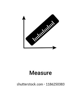 Measure icon vector isolated on white background, logo concept of Measure sign on transparent background, filled black symbol