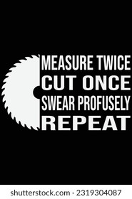 Measure Twice Cut Once eps cut file for cutting machine