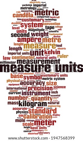 Measure units word cloud concept. Collage made of words about measure units. Vector illustration 