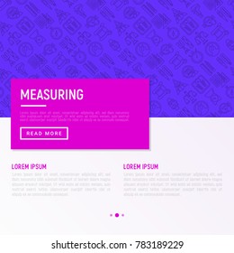 Measuring concept with thin line icons: stopwatch, weight scales, speedometer, smart watch, brass scales, thermometer. Modern vector illustration for web page, banner, print media.