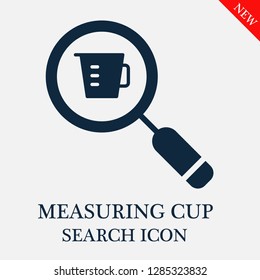 Measuring cup search icon. Editable Measuring cup search icon for web or mobile.