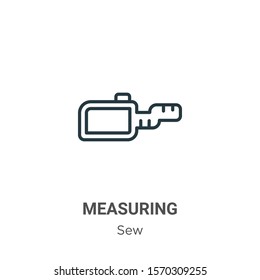 Measuring outline vector icon. Thin line black measuring icon, flat vector simple element illustration from editable sew concept isolated on white background