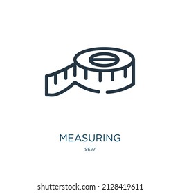 measuring thin line icon. measurement, equipment linear icons from sew concept isolated outline sign. Vector illustration symbol element for web design and apps.