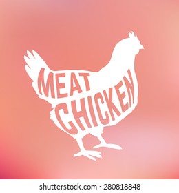 Meat Chicken silhouette with text inside on blur background. Vector illustration