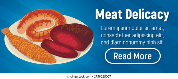 Meat delicacy concept banner. Isometric banner of meat delicacy vector concept for web, giftcard and postcard