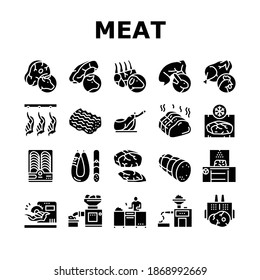 Meat Factory Product Collection Icons Set Vector. Beef And Pork, Chicken And Rabbit Meat, Smoked And Dried Sausage And Ham Manufacturing Glyph Pictograms Black Illustrations