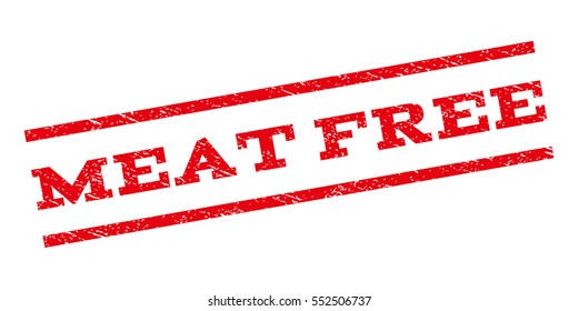 Meat Free watermark stamp. Text caption between parallel lines with grunge design style. Rubber seal stamp with dust texture. Vector red color ink imprint on a white background.