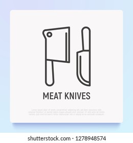 Meat knives thin line icon. Modern vector illustration of cleaver for butcher.