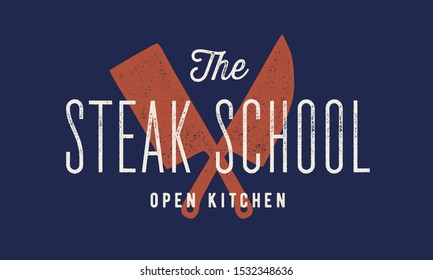 Meat logo. Logo for Steak School with icon chef knife, text typography Steak School. Graphic logo template for cooking school, class, kitchen course - label, banner, sticker. Vector Illustration