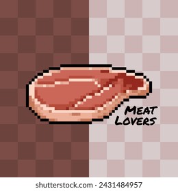 Meat lovers poster on brown checkered background. Pixel bit retro cartoon game styled vector illustration drawing.