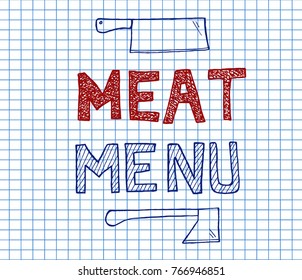 Meat menu on copybook background. knife and ax. Hand drawn Vector illustration