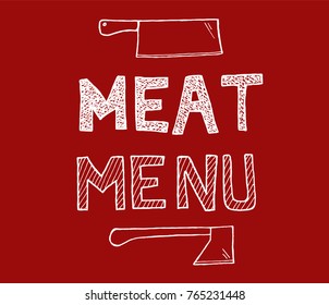 
Meat menu on red background. knife and ax. Hand drawn Vector illustration