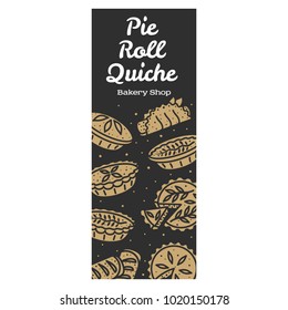 Meat pie, roll, quiche vector set banner illustration. Hot, fresh and tasty. Bakery shop menu, recipe, web graphics, advertisements, brochures, business templates Isolated on a white background