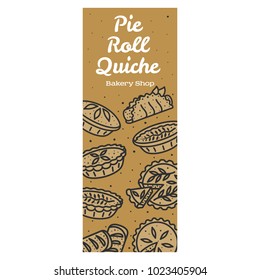 Meat pie, roll, quiche vector banner illustration. Hot, fresh, tasty and organic. Bakery shop menu, recipe, web graphics, advertisements, brochures, business templates Isolated on a white background