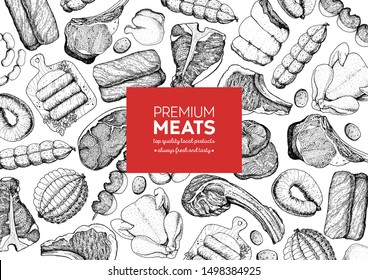 Meat products top view frame. Vector illustration. Engraved design. Hand drawn illustration. Pieces of meat design template. Great for package design. Chicken, beef, pork, sausage, lamb, ham sketch.