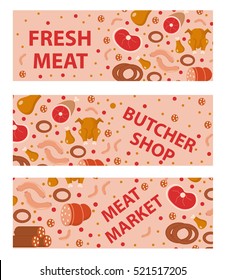 Meat and sausages banner set, flat style. Fresh meat horizontal banner, board, with the inscription butcher shop, meat market, fresh meat. Meat products, food. Vector illustration