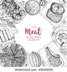 Meat and sausages top view frame. Engraved style. Hand drawn vector illustration. Meat products design template.