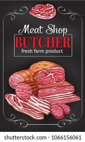 Meat shop blackboard banner with fresh meat product and sausage. Beef steak and pork sausage, salami, bacon strips and ham, framed with chalk sketch ornament for butcher shop promotion poster design