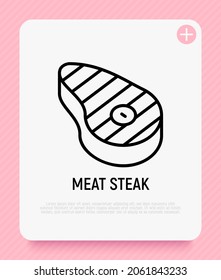 Meat steak thin line icon. Modern vector illustration of beef meat.