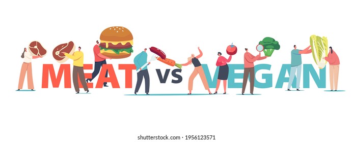 Meat VS Vegan Food Concept. Tiny Male or Female Characters with Huge Healthy and Unhealthy Products Meat, Vegetables and Fast Food Nutrition Poster, Banner or Flyer. Cartoon People Vector Illustration