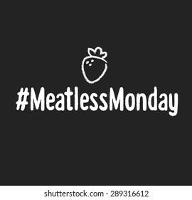 Meatless Monday banner hand drawn with chalk on blackboard with minimalistic strawberry drawing.