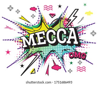 Mecca Comic Text in Pop Art Style Isolated on White Background. Vector Illustration.