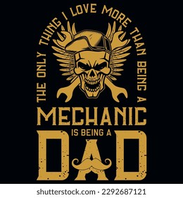Mechanic dad graphics tshirt design vector design 