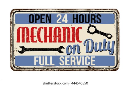 Mechanic on duty on vintage rusty metal sign on a white background, vector illustration